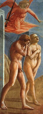 click for a larger version Masaccio: Adam and Eve Expelled from Paradise